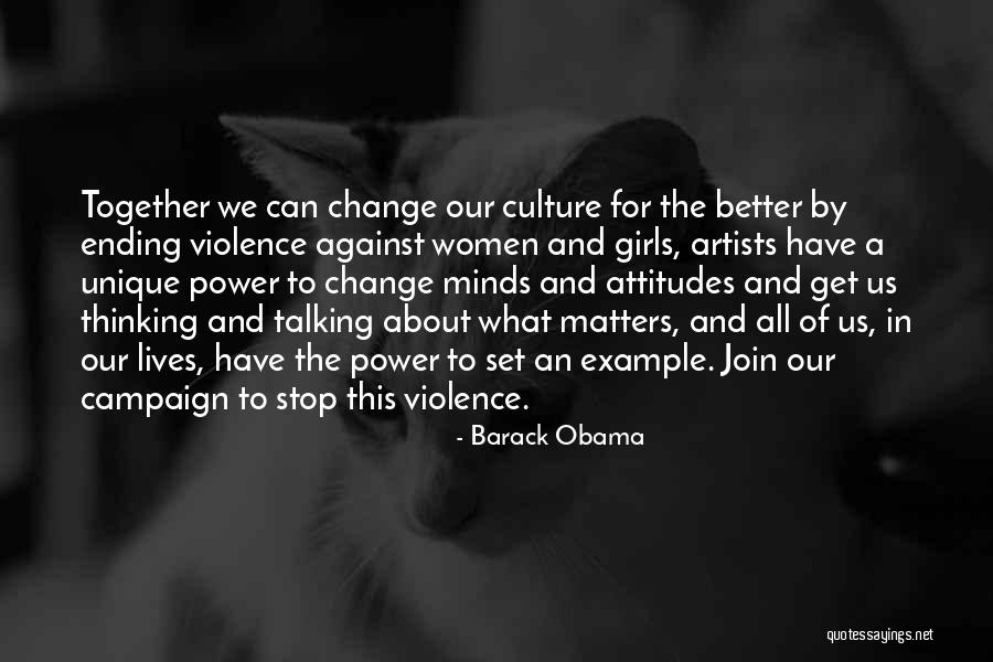 Artists Lives Quotes By Barack Obama Artists Lives Quotes By Barack Obama