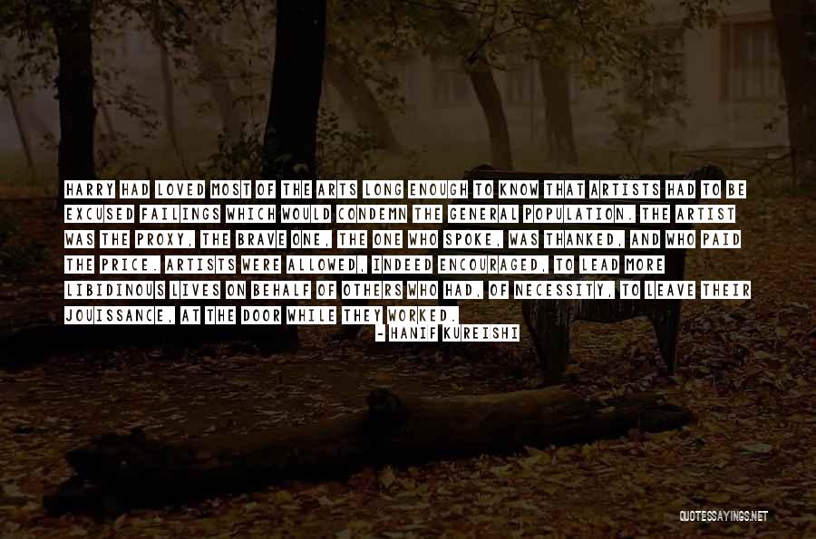 Artists Lives Quotes By Hanif Kureishi Artists Lives Quotes By Hanif Kureishi