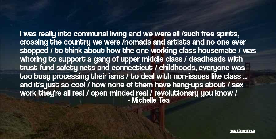 Artists Lives Quotes By Michelle Tea Artists Lives Quotes By Michelle Tea