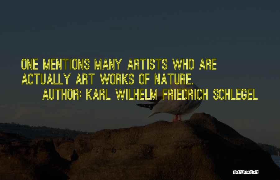Artists Quotes By Karl Wilhelm Friedrich Schlegel