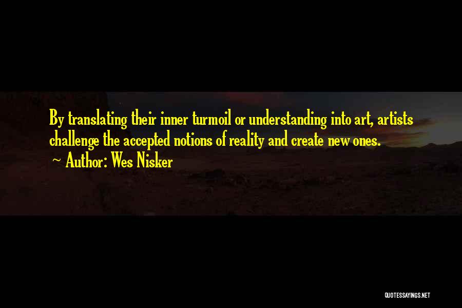 Artists Quotes By Wes Nisker