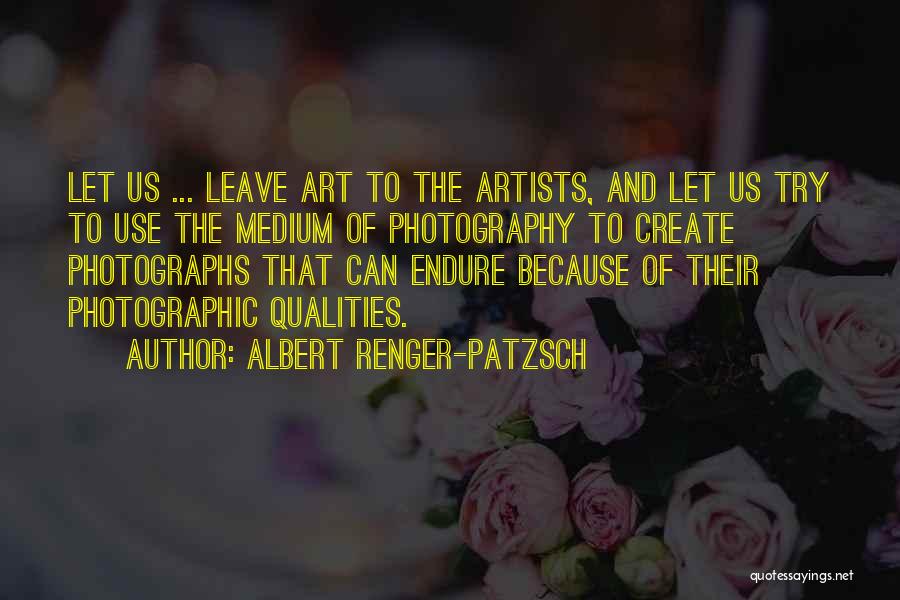 Artists That Use Quotes By Albert Renger-Patzsch