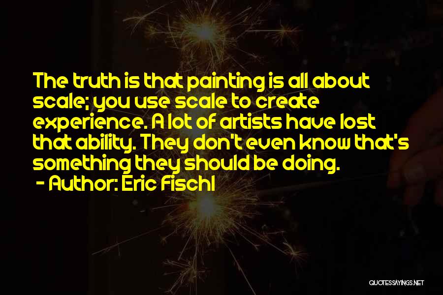Artists That Use Quotes By Eric Fischl