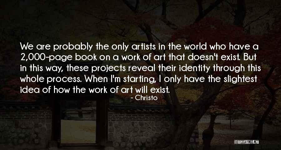 Artists Who Quotes By Christo Artists Who Quotes By Christo
