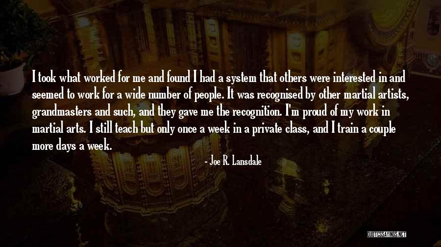 Artists Work Of Art Quotes By Joe R. Lansdale Artists Work Of Art Quotes By Joe R. Lansdale