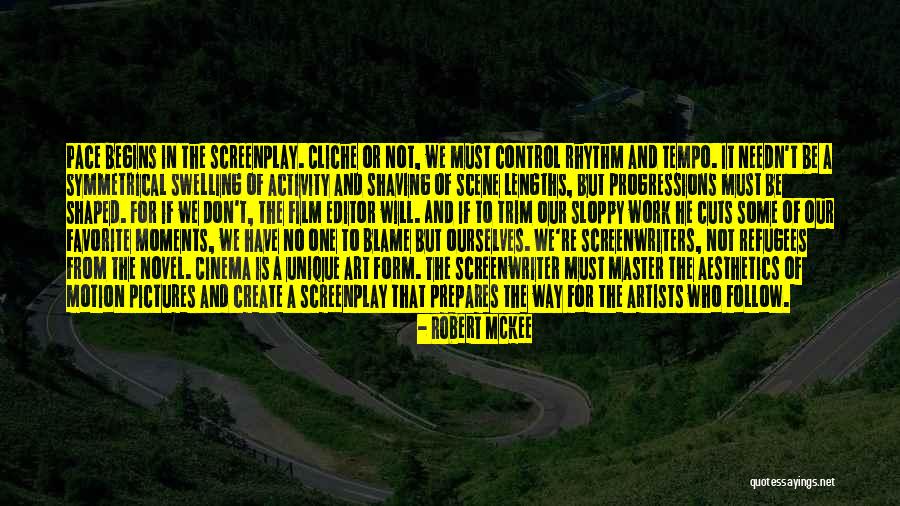 Artists Work Of Art Quotes By Robert McKee Artists Work Of Art Quotes By Robert McKee
