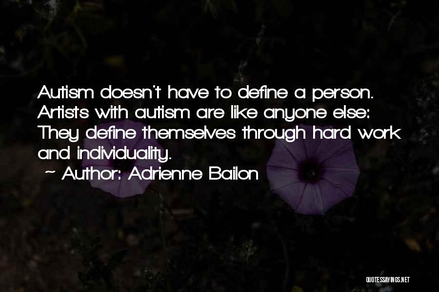 Artists Work Quotes By Adrienne Bailon