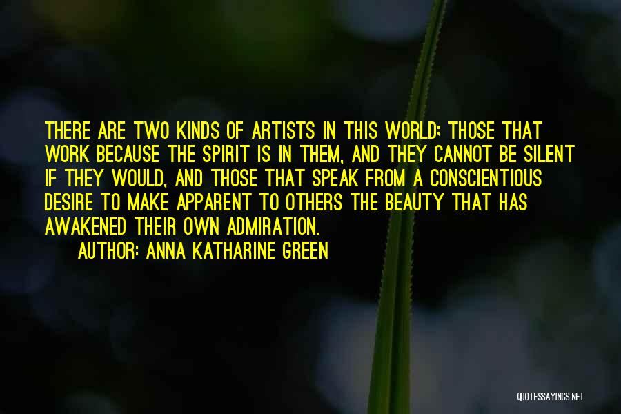 Artists Work Quotes By Anna Katharine Green