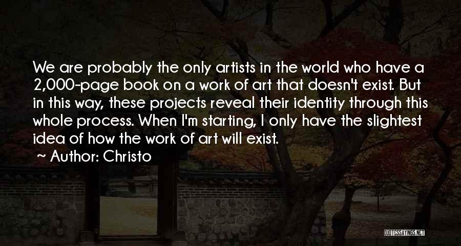 Artists Work Quotes By Christo