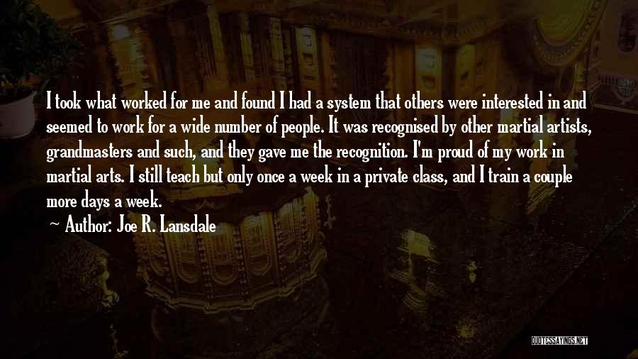 Artists Work Quotes By Joe R. Lansdale