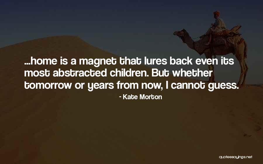 Artivist Define Quotes By Kate Morton Artivist Define Quotes By Kate Morton