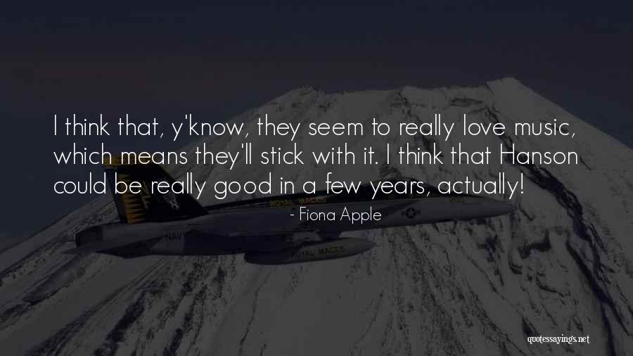 Artizans Salon Quotes By Fiona Apple