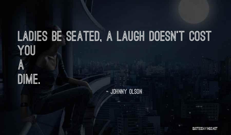 Artjom Bajdak Quotes By Johnny Olson