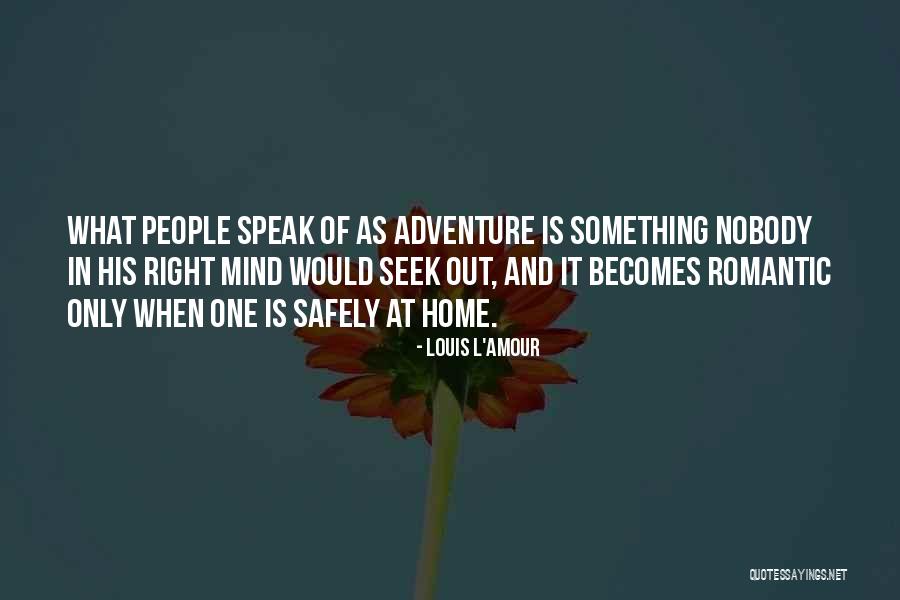 Artjom Bajdak Quotes By Louis L'Amour Artjom Bajdak Quotes By Louis L'Amour