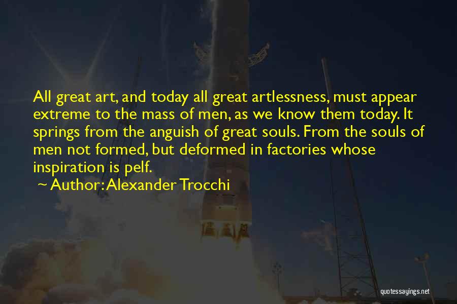 Artlessness Quotes By Alexander Trocchi