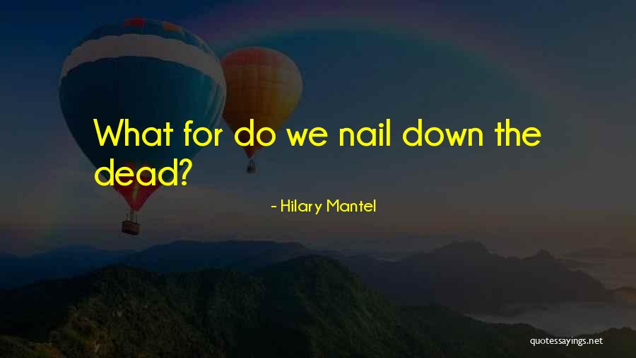 Artley 18s Quotes By Hilary Mantel Artley 18s Quotes By Hilary Mantel