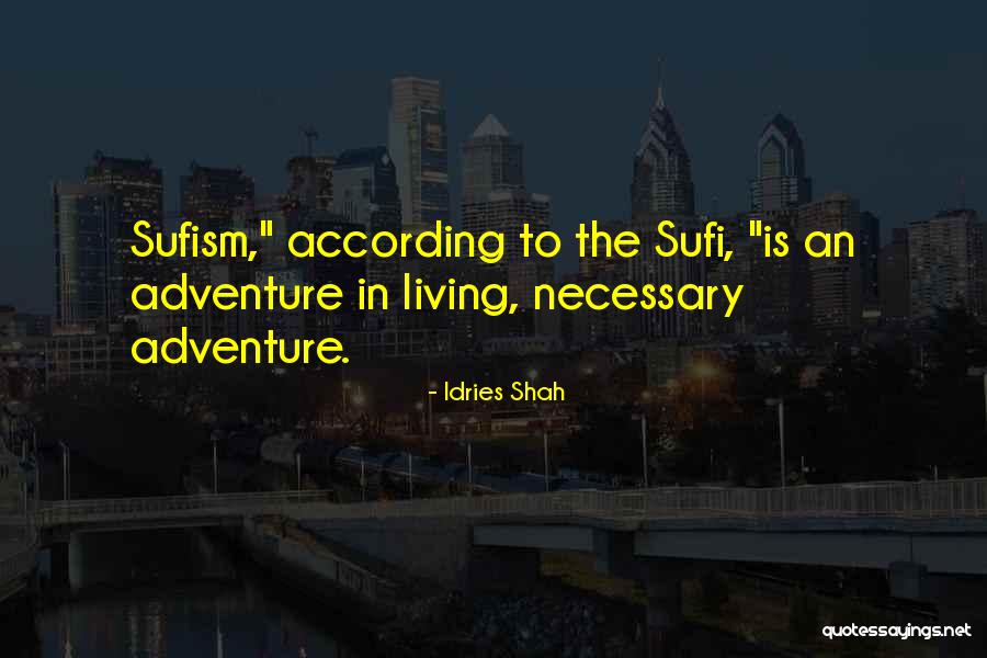 Artley Flutes Quotes By Idries Shah Artley Flutes Quotes By Idries Shah