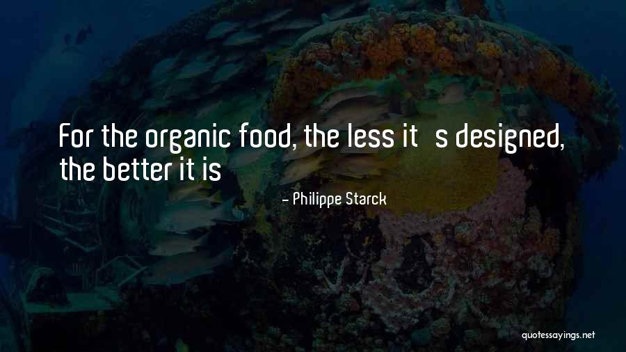Artman Equipment Quotes By Philippe Starck