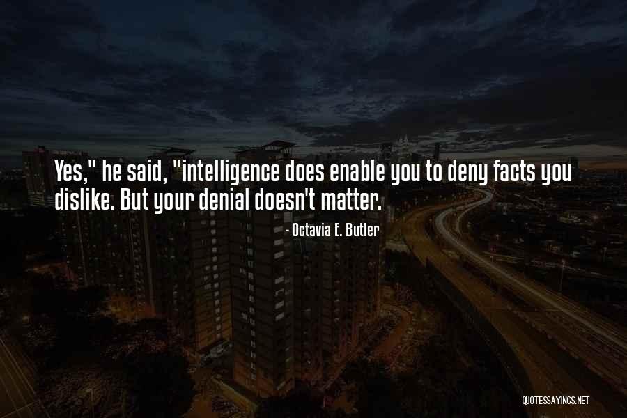 Artnet News Quotes By Octavia E. Butler Artnet News Quotes By Octavia E. Butler