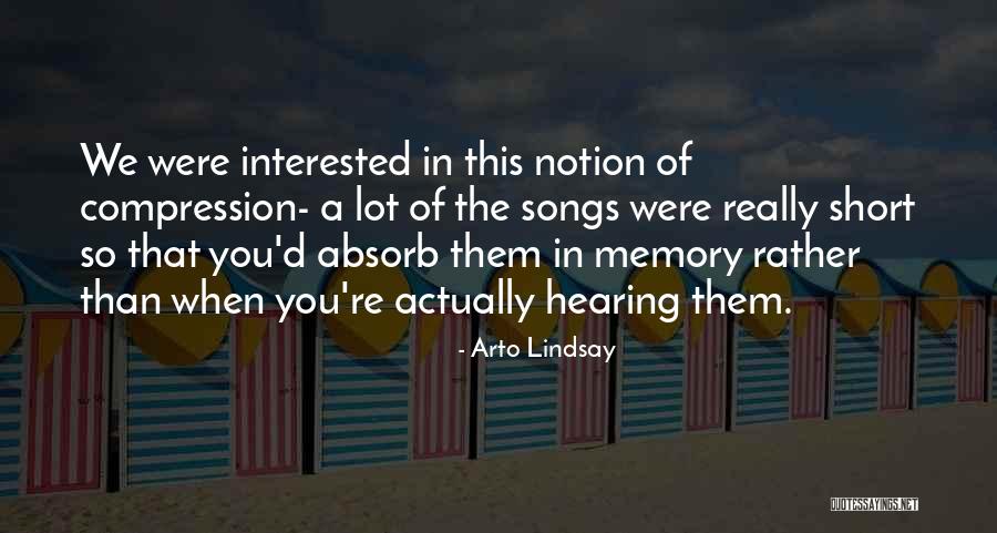 Arto Lindsay Quotes 1791465