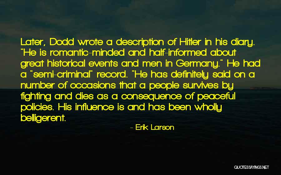 Artolie Quotes By Erik Larson Artolie Quotes By Erik Larson