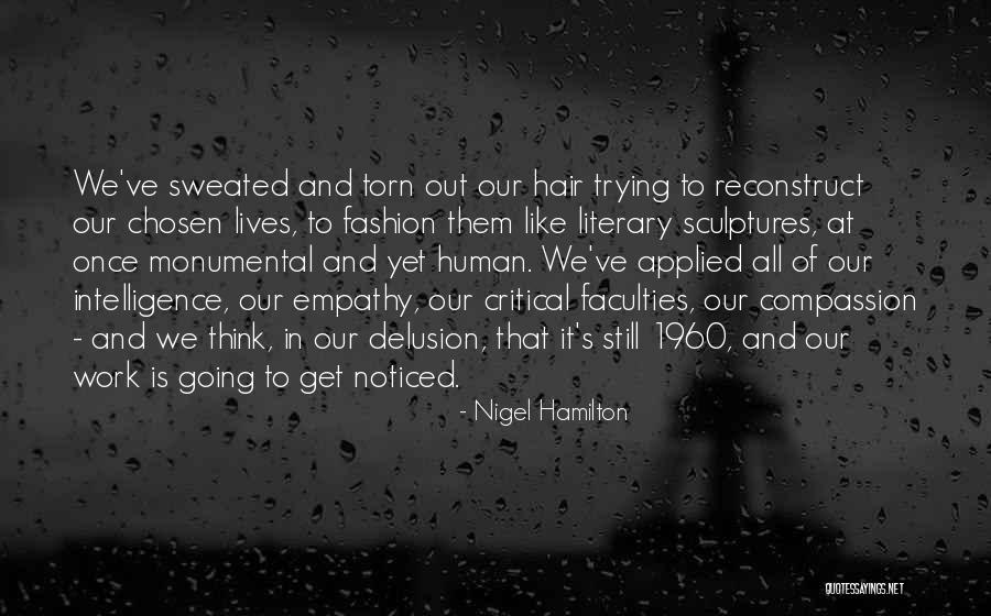 Artrave Pre Quotes By Nigel Hamilton Artrave Pre Quotes By Nigel Hamilton
