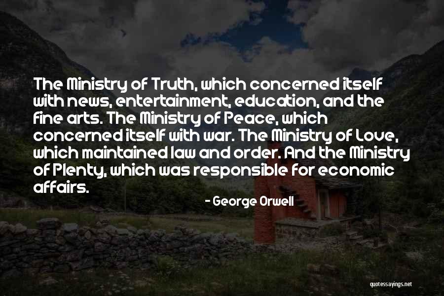 Arts And Entertainment Quotes By George Orwell