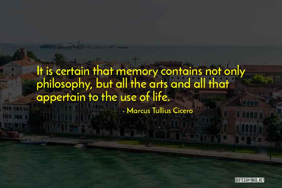 Arts And Life Quotes By Marcus Tullius Cicero Arts And Life Quotes By Marcus Tullius Cicero