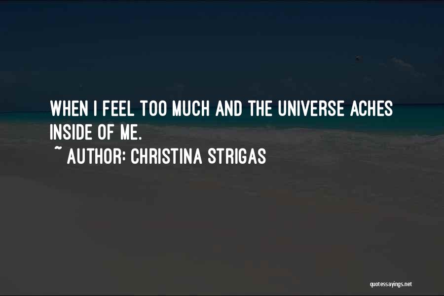 Arts And Love Quotes By Christina Strigas