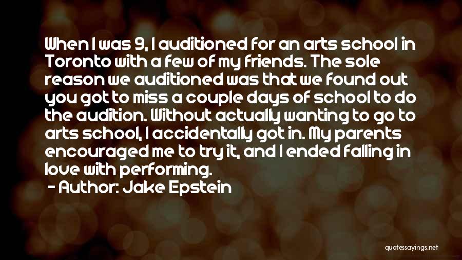 Arts And Love Quotes By Jake Epstein