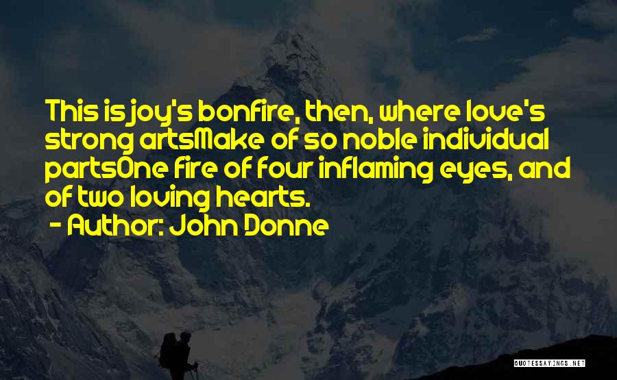 Arts And Love Quotes By John Donne