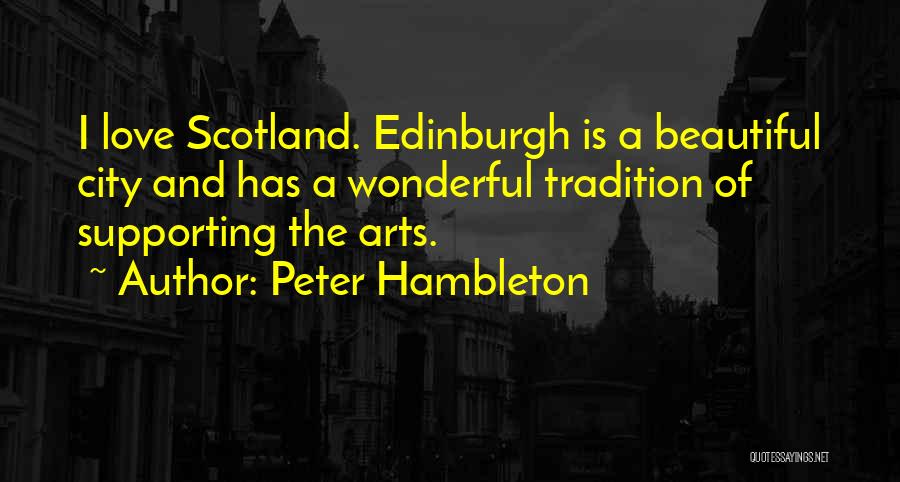 Arts And Love Quotes By Peter Hambleton