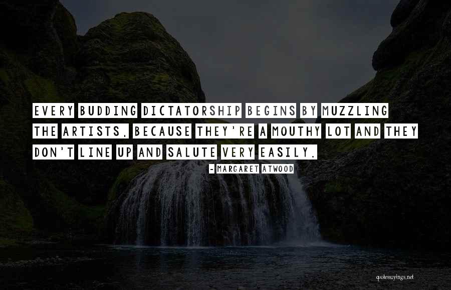 Arts And Politics Quotes By Margaret Atwood