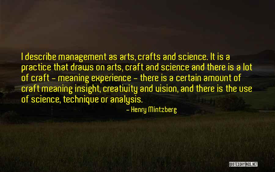 Arts And Science Quotes By Henry Mintzberg