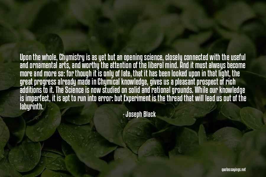 Arts And Science Quotes By Joseph Black