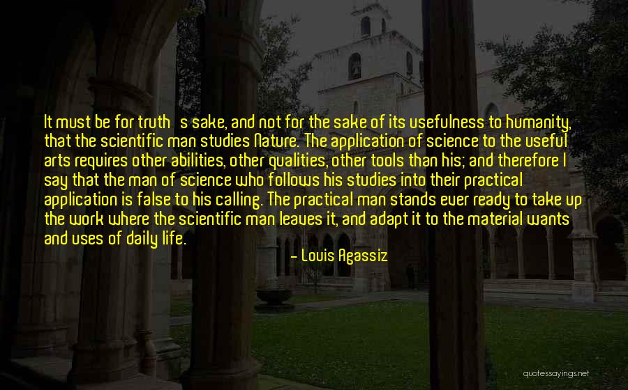 Arts And Science Quotes By Louis Agassiz