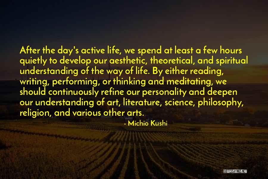 Arts And Science Quotes By Michio Kushi