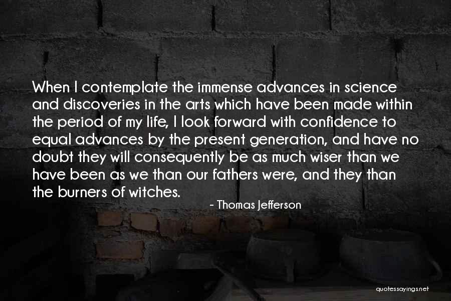 Arts And Science Quotes By Thomas Jefferson