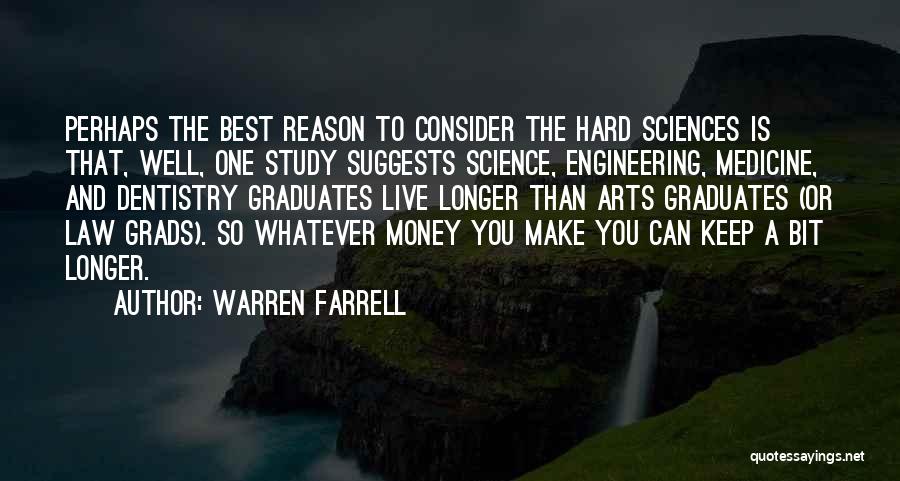 Arts And Science Quotes By Warren Farrell
