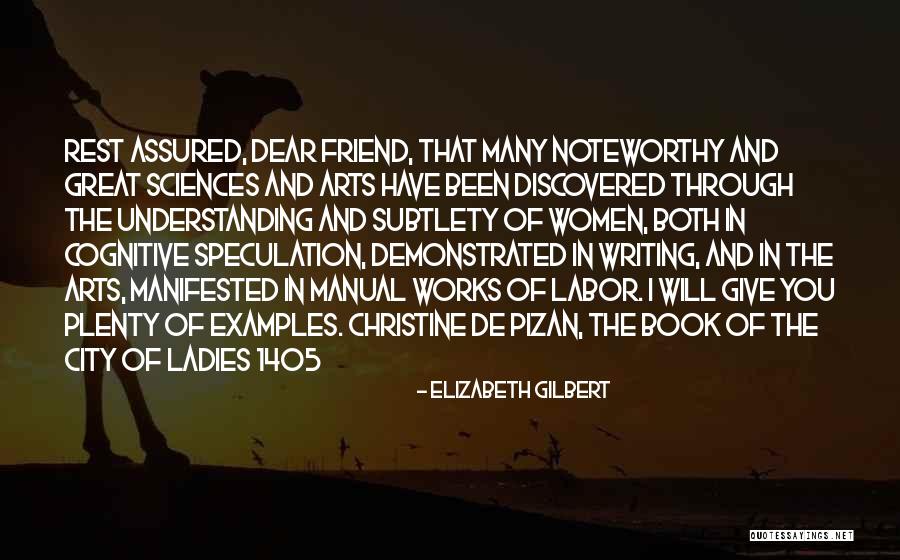Arts And Sciences Quotes By Elizabeth Gilbert Arts And Sciences Quotes By Elizabeth Gilbert