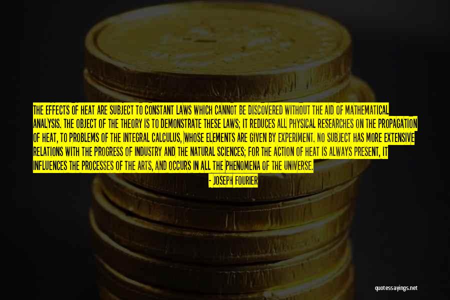 Arts And Sciences Quotes By Joseph Fourier Arts And Sciences Quotes By Joseph Fourier