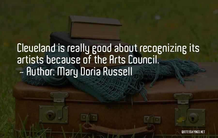 Arts Council Quotes By Mary Doria Russell