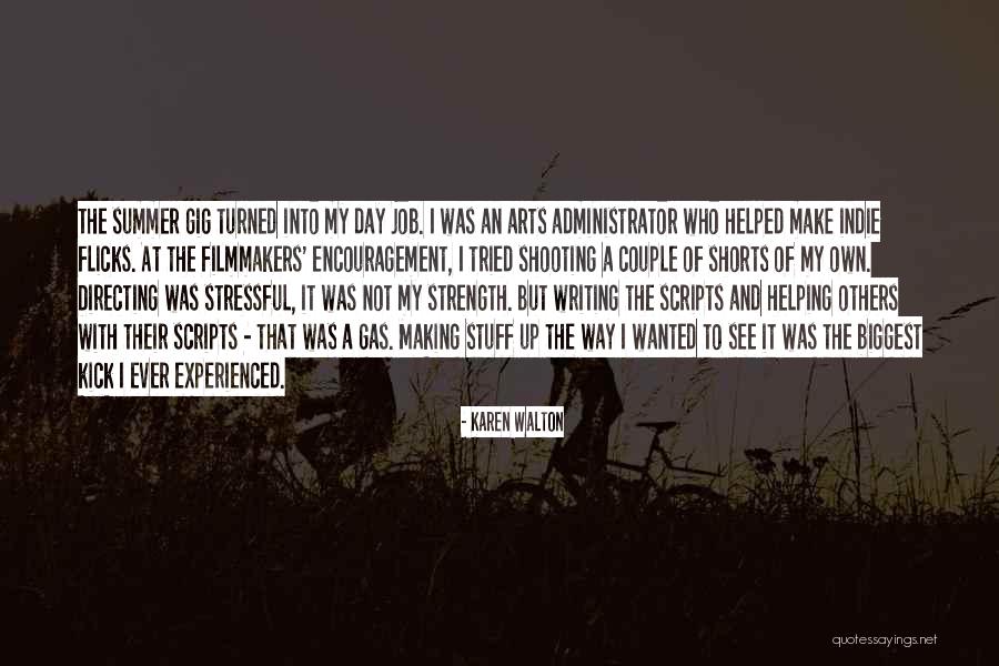 Arts Day Quotes By Karen Walton Arts Day Quotes By Karen Walton