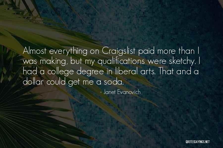 Arts Degree Quotes By Janet Evanovich Arts Degree Quotes By Janet Evanovich