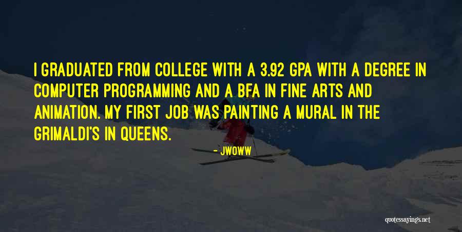 Arts Degree Quotes By JWoww Arts Degree Quotes By JWoww