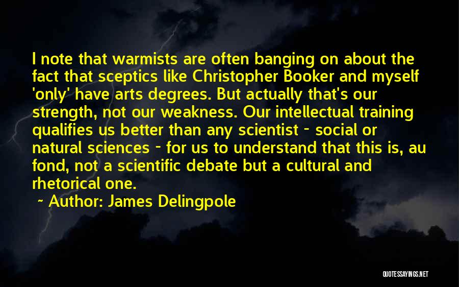 Arts Degrees Quotes By James Delingpole