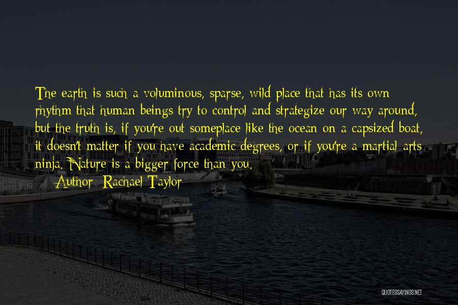 Arts Degrees Quotes By Rachael Taylor