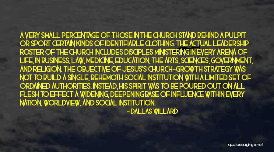 Arts Education Quotes By Dallas Willard