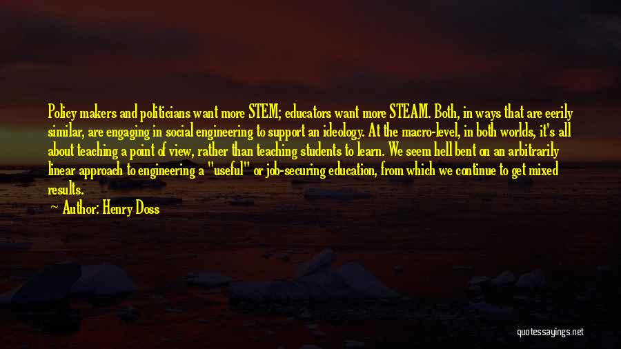 Arts Education Quotes By Henry Doss Arts Education Quotes By Henry Doss