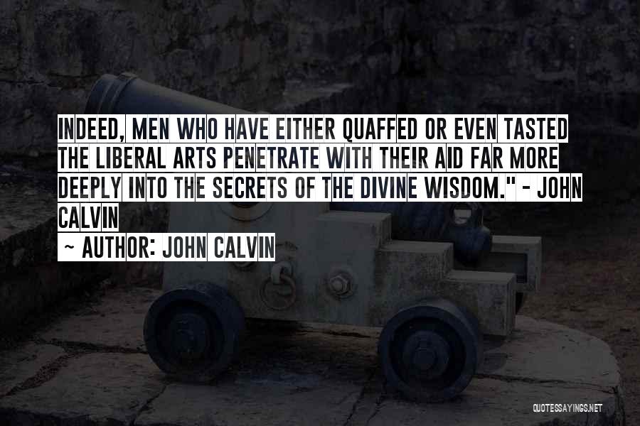 Arts Education Quotes By John Calvin